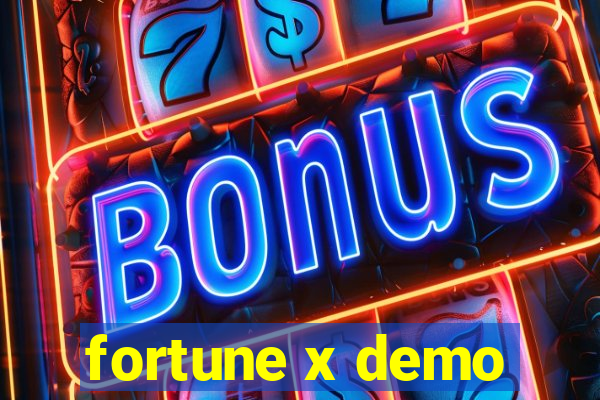 fortune x demo